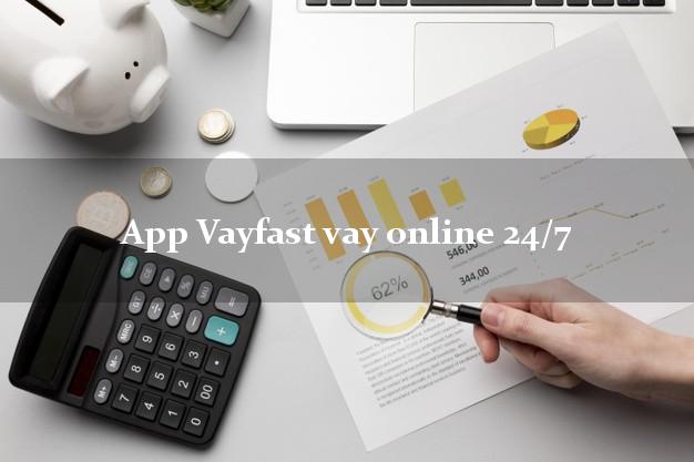 App Vayfast vay online 24/7