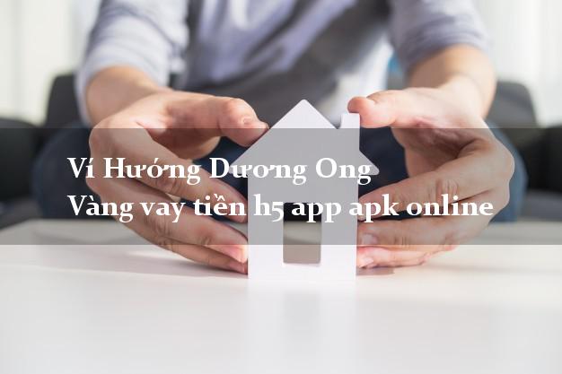 Ví Hướng Dương Ong Vàng vay tiền h5 app apk online