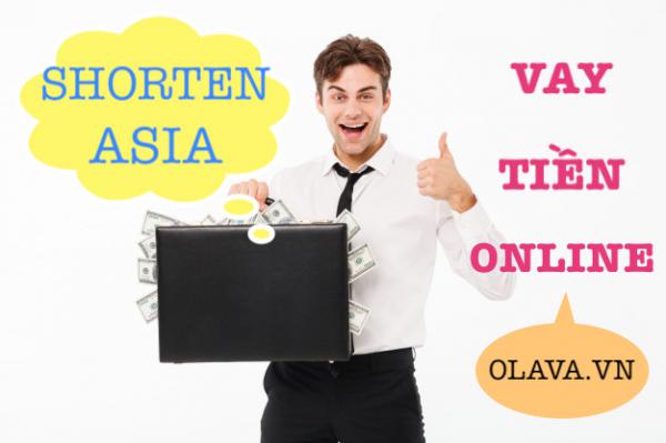 Shorten.asia vay tiền online Shorten Asia không lừa đảo link uy tín