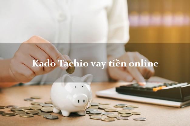 Kado Tachio vay tiền online