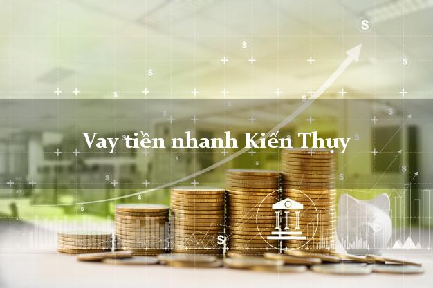 Vay tiền nhanh Kiến Thụy Hải Phòng