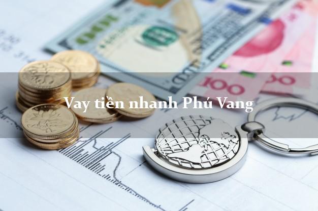 Vay tiền nhanh Phú Vang Thừa Thiên Huế