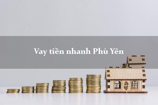 Vay tiền nhanh Phù Yên Sơn La