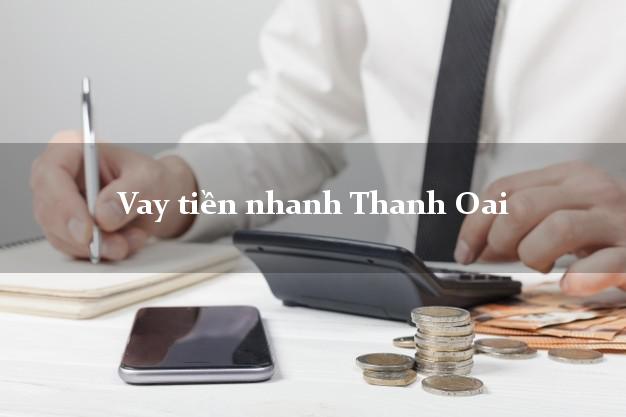Vay tiền nhanh Thanh Oai Hà Nội