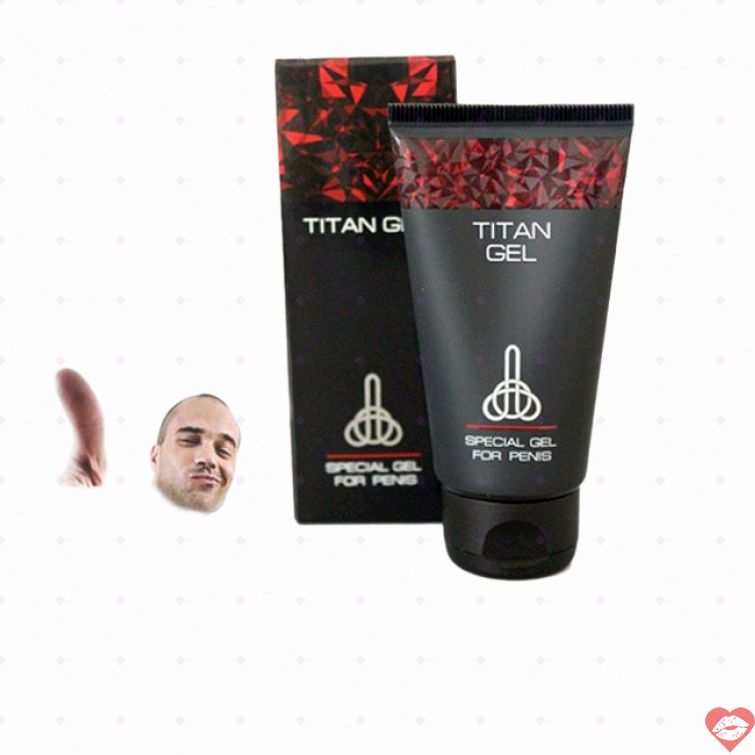 Gel Titan tăng kích thước nam hiệu quả từ Nga 